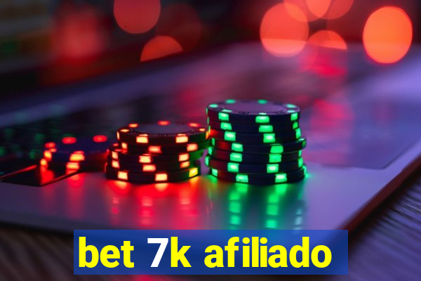 bet 7k afiliado